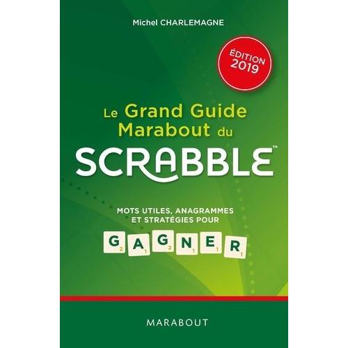 Le Grand Guide Marabout Du Scrabble