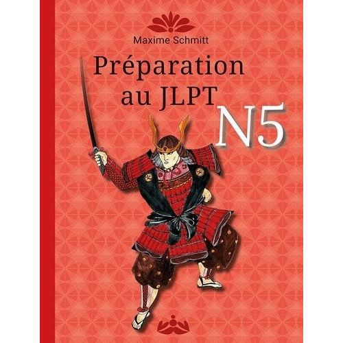 Tout Pour Passer Le Jlpt N5