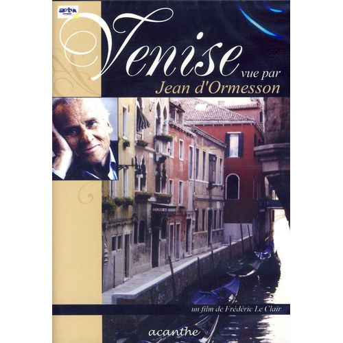 Venise Vue Par Jean D'ormesson