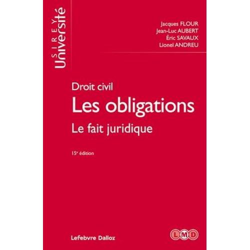 Droit Civil 15ed - Tome 2 Les Obligations