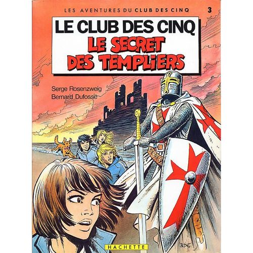 Le Club Des Cinq - Le Secret Des Templiers