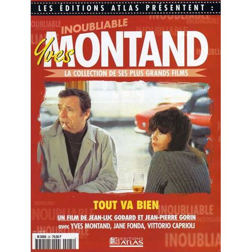 Les Editions Atlas Presentent :Inoubliable Montand  N° 6218025 : Tout Va Bien