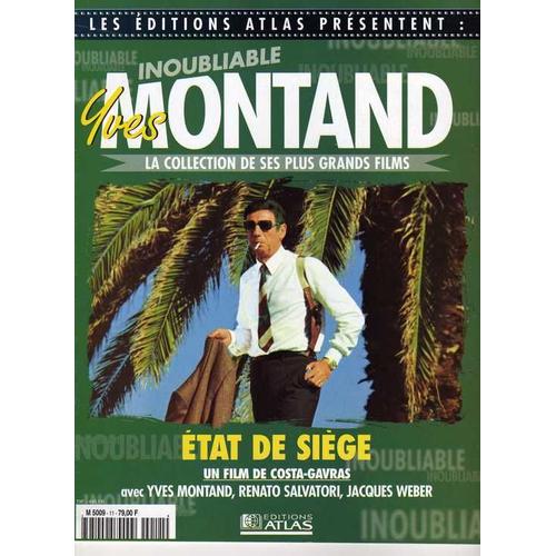 Les Editions Atlas Presentent :Inoubliable Montand  N° 6218011 : Etat De Siege
