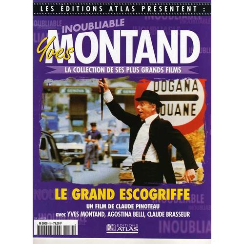 Les Editions Atlas Presentent :Inoubliable Montand  N° 6218010 : Le Grand Escogriffe