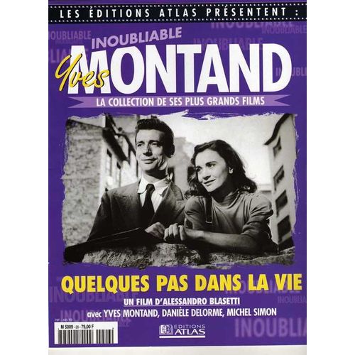 Les Editions Atlas Presentent :Inoubliable Montand  N° 6218026 : Quelques Pas Dans La Vie