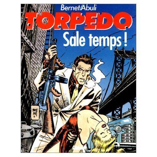 Torpedo Tome 6 - Sale Temps !