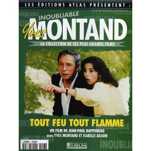 Les Editions Atlas Presentent :Inoubliable Montand  N° 7 : Tout Feu Tout Flamme