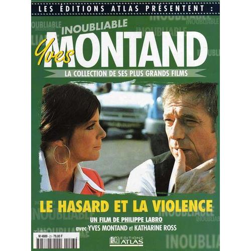Les Editions Atlas Presentent :Inoubliable Montand  N° 23 : Le Hasard Et La Violence
