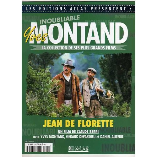 Les Éd. Atlas Présentent: Inoubliable Yves Montand N° 6218-003 : Jean De Florette: Un Film De Claude Berry (Yves Montand, Gérard Depardieu, Daniel Auteuil)