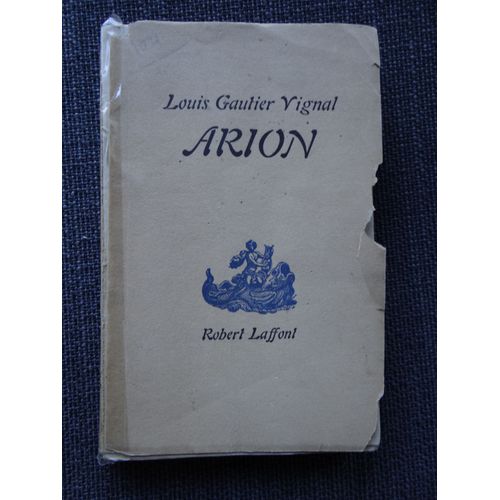 Gautier Vignal, Louis Arion