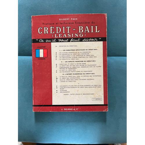 Pratique Et Technique Financière Du Crédit-Bail (Leasing) - Gilbert Pace - 1ere Édition - J. Delmas Et Cie