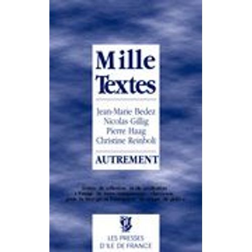 Autrement - Textes De Réflexion Et De Méditation À L'usage De Toute Communauté Chrétienne Pour La Liturgie Et L'animation De Temps De Prière