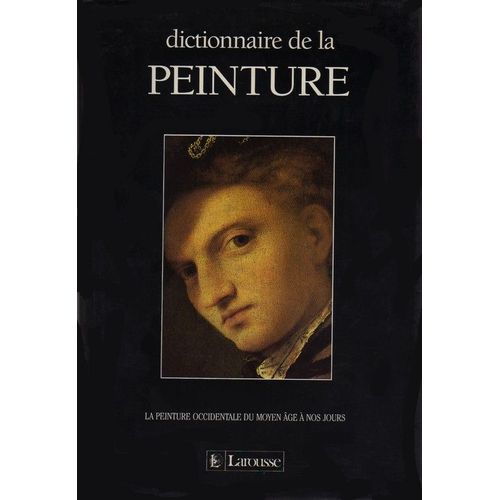 Dictionnaire De La Peinture