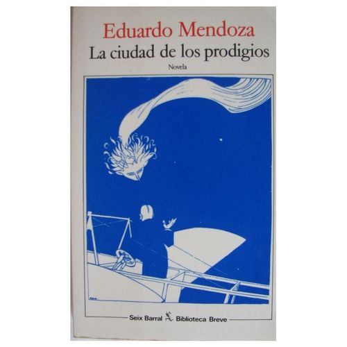 La Ciudad De Los Prodigios