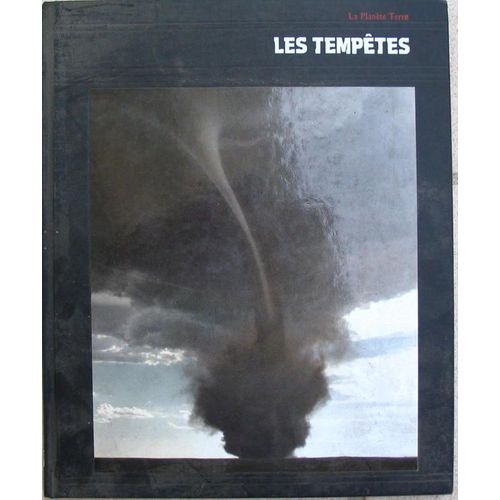 La Planète Terre Les Tempêtes