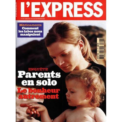 L'express N° 2747 : Parents En Solo : Le Bonheur Autrement