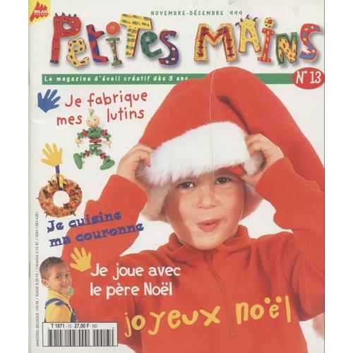 Petites Mains  N° 13 : Joyeux Noël