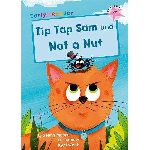 Tip Tap Sam And Not A Nut