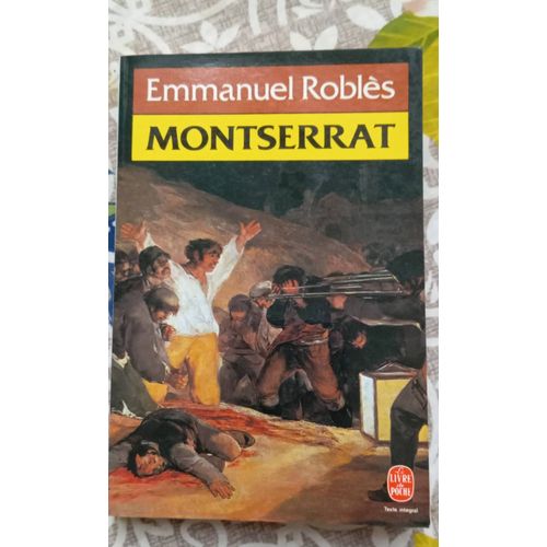 Collector Montserrat D'emmanuel Roblès. Ldp. Excellent État.