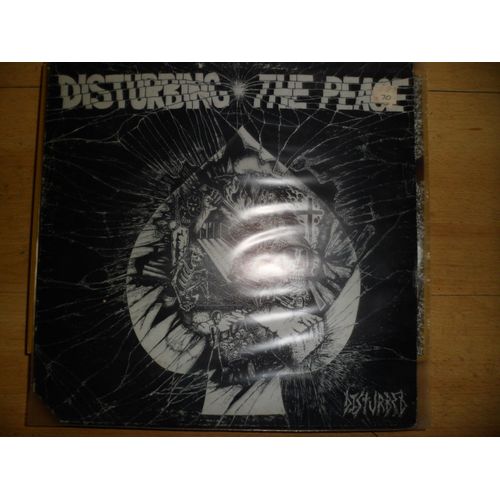Disturbed - Disturbing The Peace
