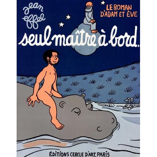 Le Roman D'adam Et Áeve - Seul Maître À Bord