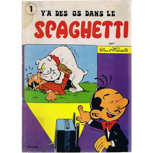 Spaghetti N° 1 - Y'a Des Os Dans Le Spaghetti