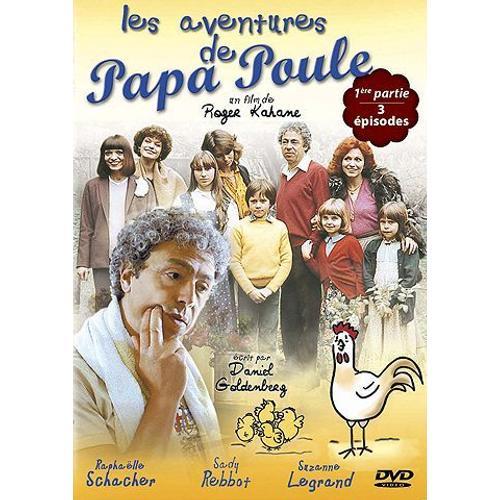 Les Aventures De Papa Poule - 1ère Partie