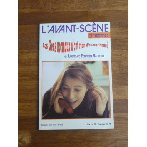 L'avant Scène Cinéma N° 432 De Mai 1994 Les Gens Normaux N'ont Rien D'exceptionnel Laurence Ferreira Barbosa