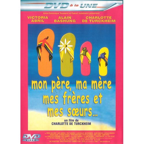 Mon Père, Ma Mère, Mes Frères Et Mes Soeurs