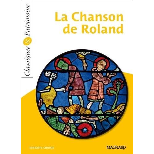 La Chanson De Roland - Extraits Choisis