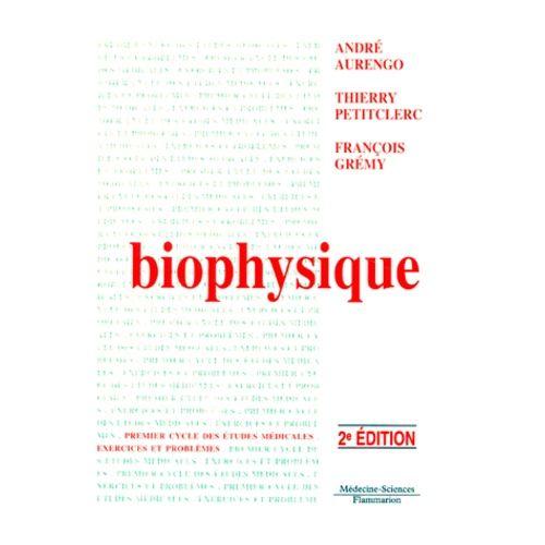 Biophysique - 2ème Édition