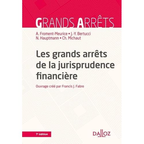 Les Grands Arrêts De La Jurisprudence Financière