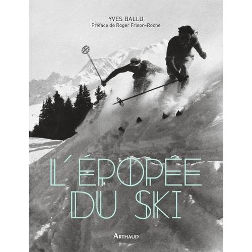 L'épopée Du Ski