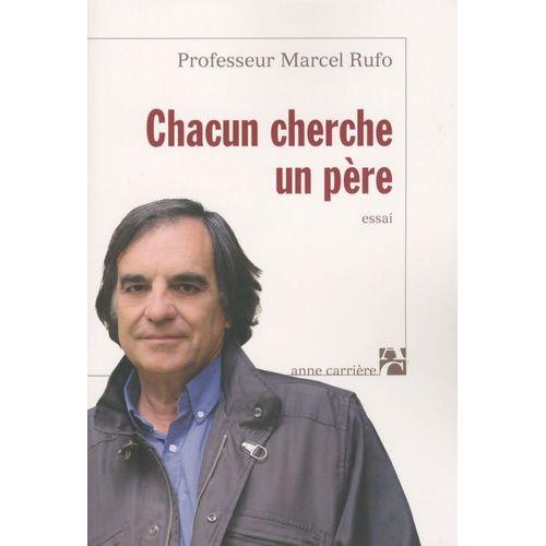 Chacun Cherche Un Père