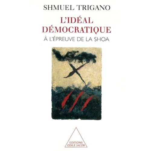 L'idéal Démocratique À L'épreuve De La Shoa