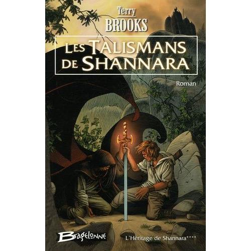 L'héritage De Shannara Tome 4 - Les Talismans De Shannara