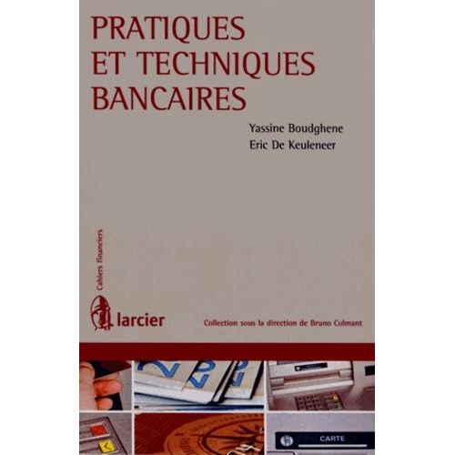 Pratiques Et Techniques Bancaires