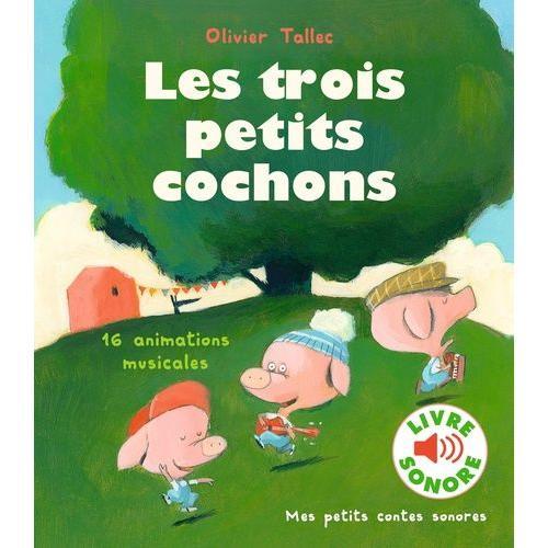 Les Trois Petits Cochons