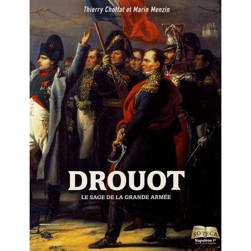 Drouot - Le Sage De La Grande Armée