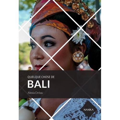 Quelque Chose De Bali