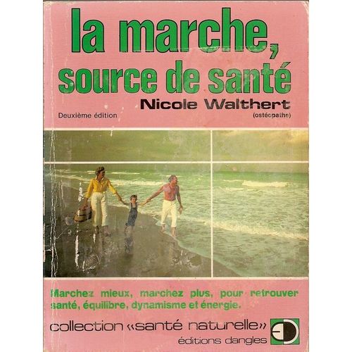 La Marche, Source De Santé