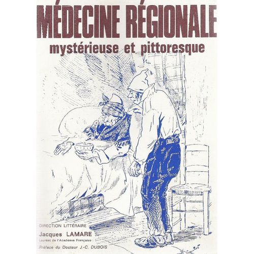Medecine Regionale Mysterieuse Et Pittoresque