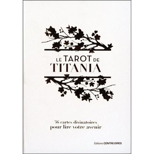 Le Tarot De Titania - 36 Cartes Divinatoires Pour Lire Votre Avenir