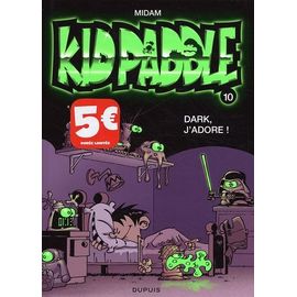 Kid Paddle Tome 10 - Dark, J'adore !