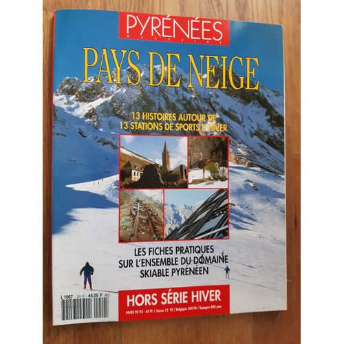 Pyrénées Magazine Hs - Hiver 92-93 - Pays De Neige