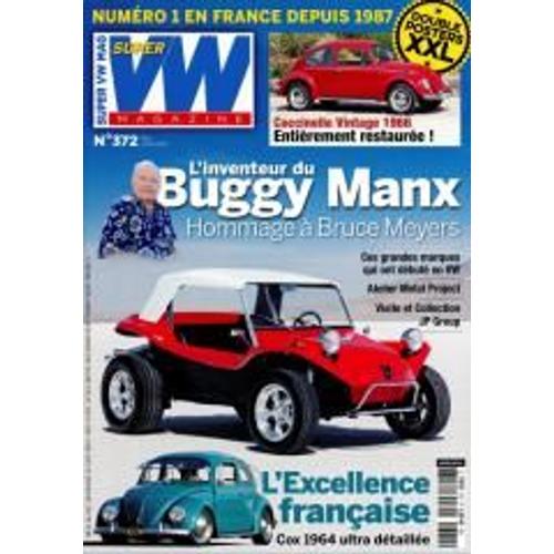 Super Vw Magazine 372 L'inventeur Du Buggy Manx