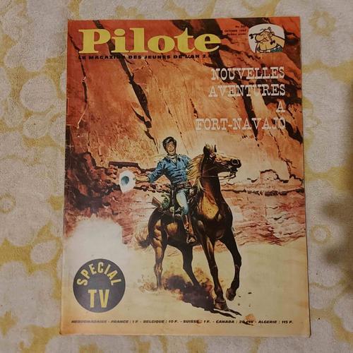 Pilote N°262-6eme Année -29 Ocobre 1964-Hebdomadaire-Magazine Des Jeunes De L'an 2000-Fort Navajo-Tanguy Et Laverdure-L'ortf-Astérix-Poster :Une Journée À La Télévision/ Tiger Joe/Achille Talon