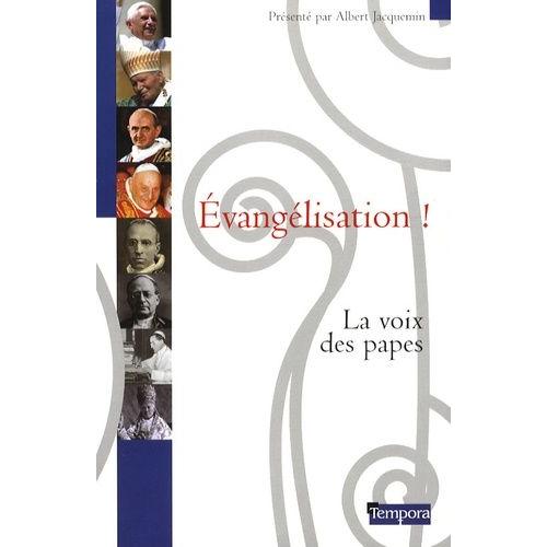 Evangélisation ! - La Voix Des Papes