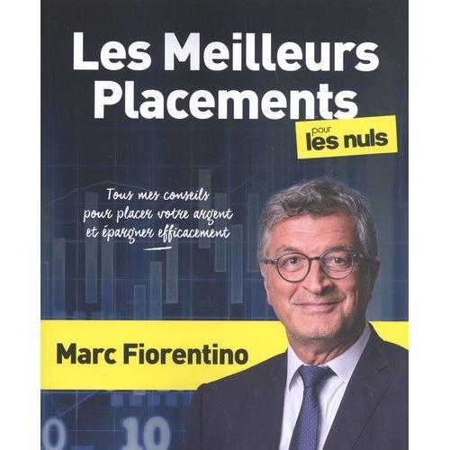 Les Meilleurs Placements Pour Les Nuls