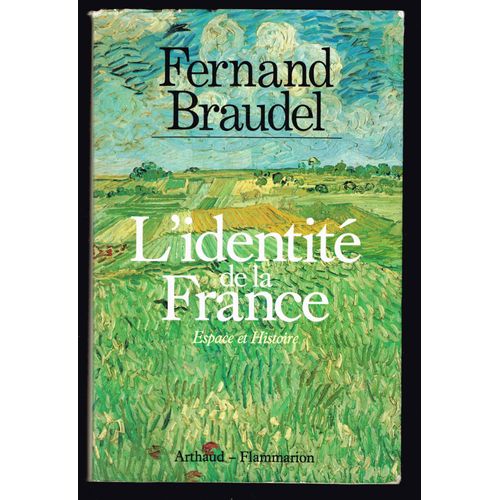 L'identité De La France - Espace Et Histoire - Bernard Braudel - 1986 - 368 Pages 23,7 X 15,2 Cm